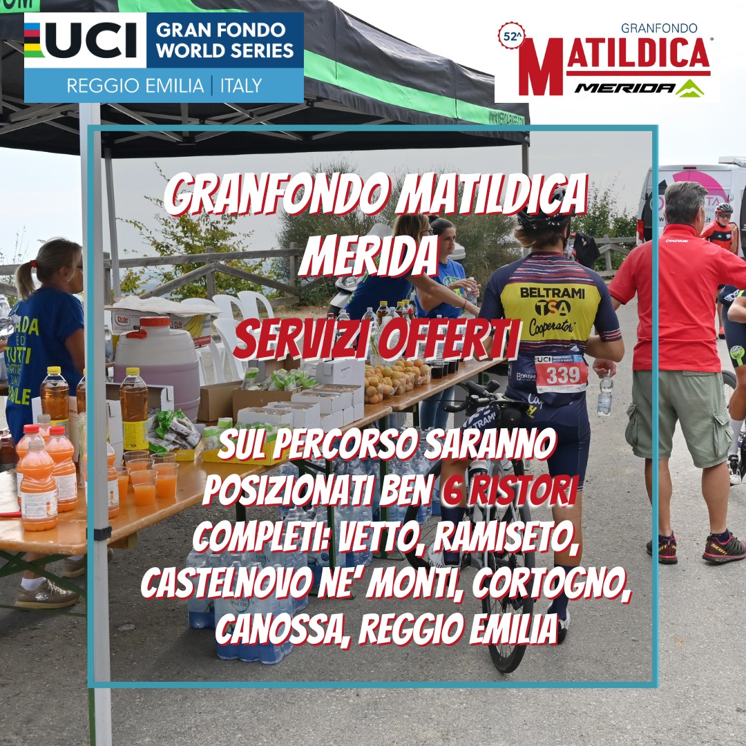 I SERVIZI OFFERTI DELLA GRANFONDO MATILDICA MERIDA